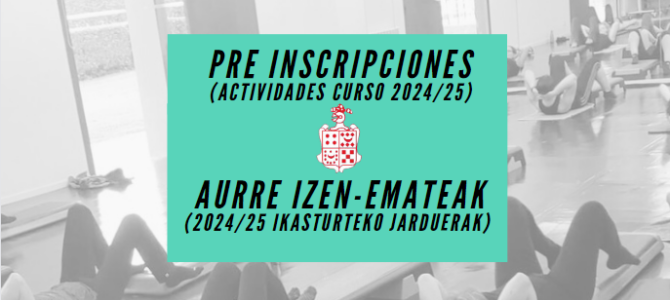 ETXAURI PRE INSCRIPCIONES ACTIVIDADES